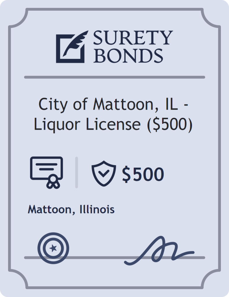 Surety bond badge for City of Mattoon, IL - Liquor License ($500)