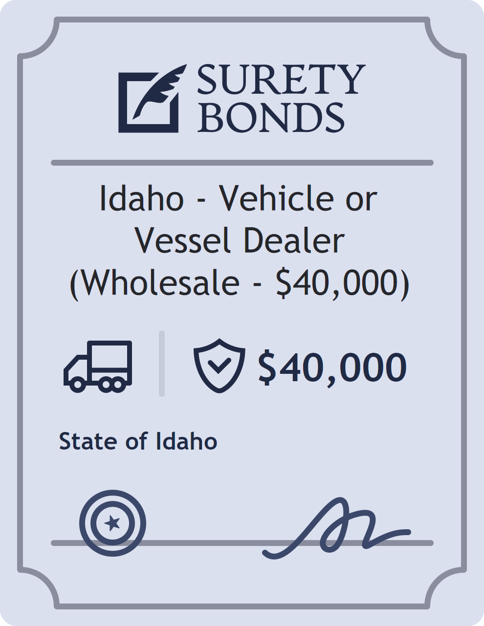 Surety bond badge for Idaho - Vehicle or Vessel Dealer (Wholesale - $40,000)