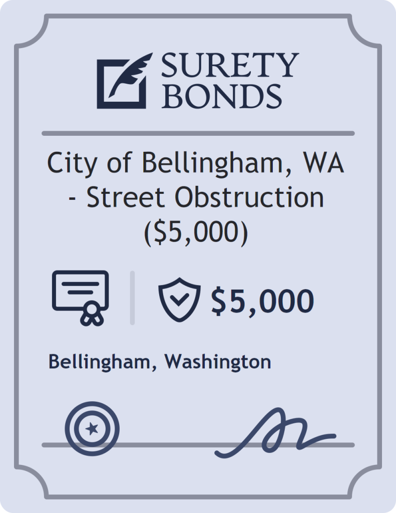 Surety bond badge for City of Bellingham, WA - Street Obstruction ($5,000)