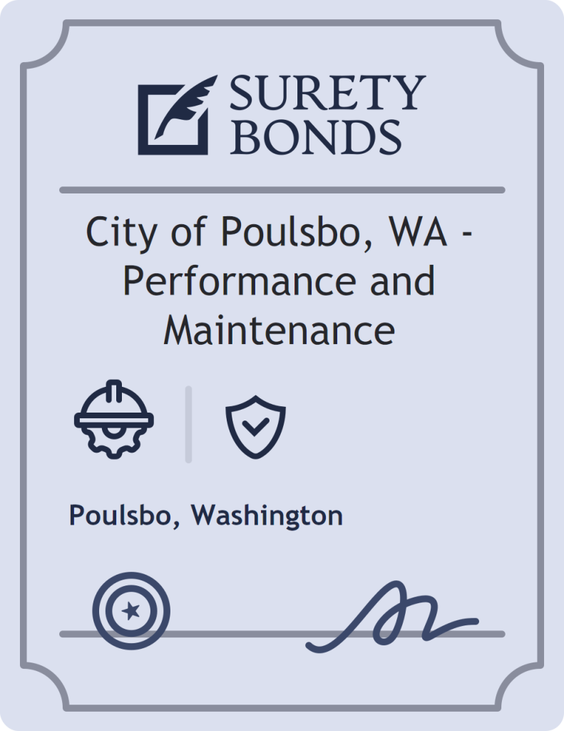 Surety bond badge for City of Poulsbo, WA - Performance and Maintenance