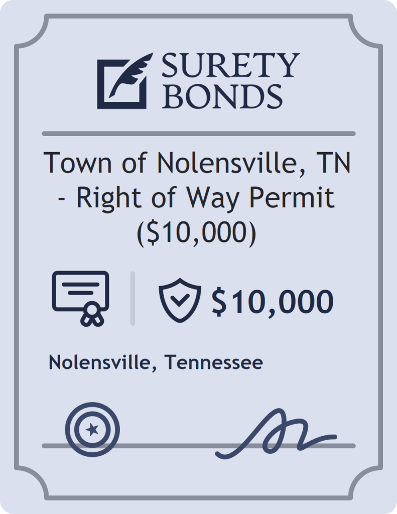 Surety bond badge for Town of Nolensville, TN - Right of Way Permit ($10,000)