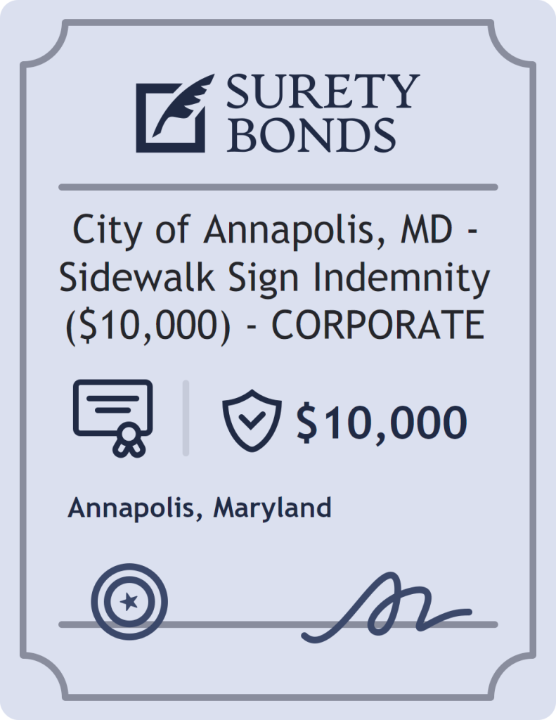 Surety bond badge for City of Annapolis, MD - Sidewalk Sign Indemnity ($10,000) - CORPORATE
