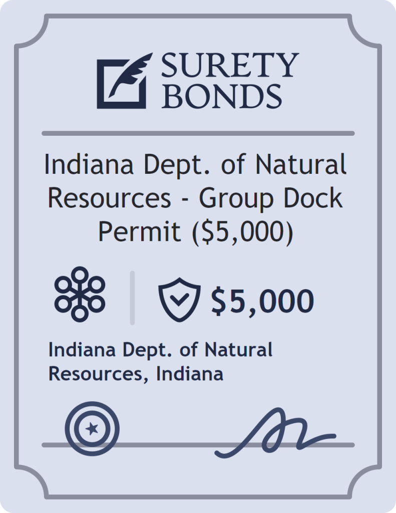 Surety bond badge for Indiana Dept. of Natural Resources - Group Dock Permit ($5,000)