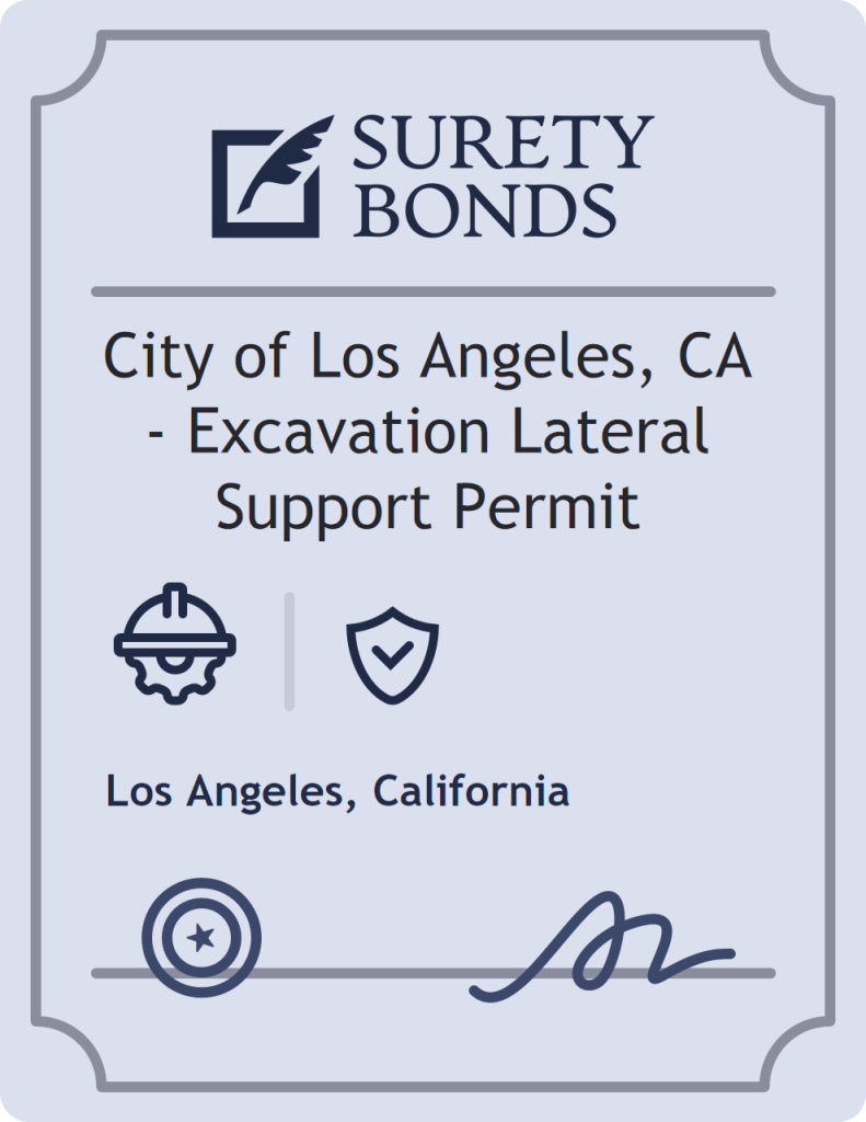 Surety bond badge for City of Los Angeles, CA - Excavation Lateral Support Permit