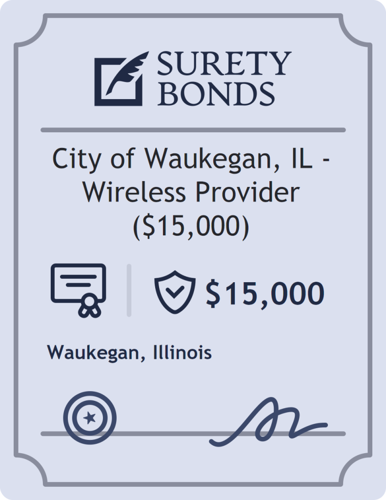 Surety bond badge for City of Waukegan, IL - Wireless Provider ($15,000)