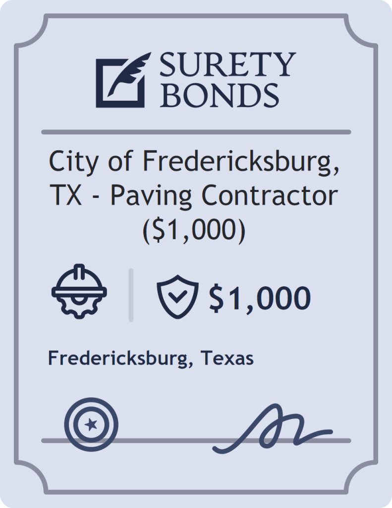 Surety bond badge for City of Fredericksburg, TX - Paving Contractor ($1,000)
