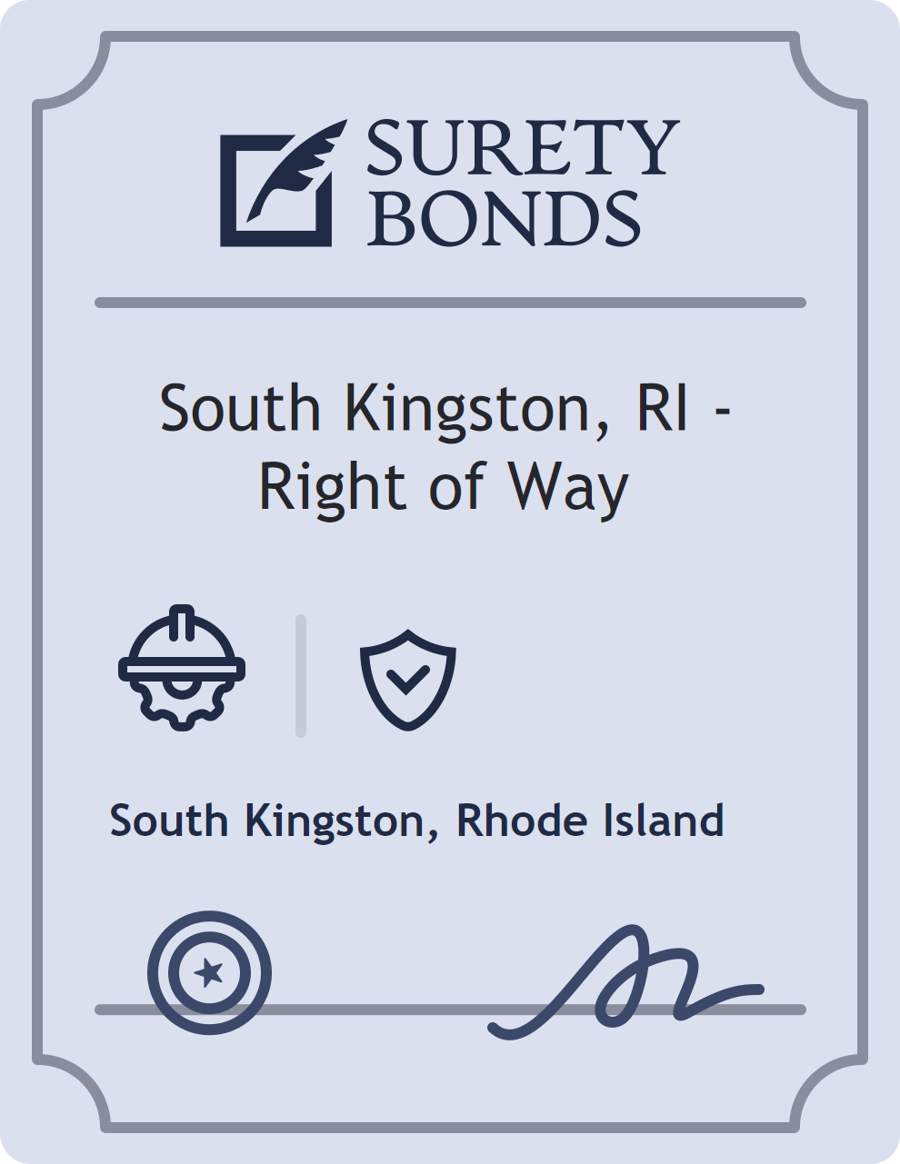 Surety bond badge for South Kingston, RI - Right of Way