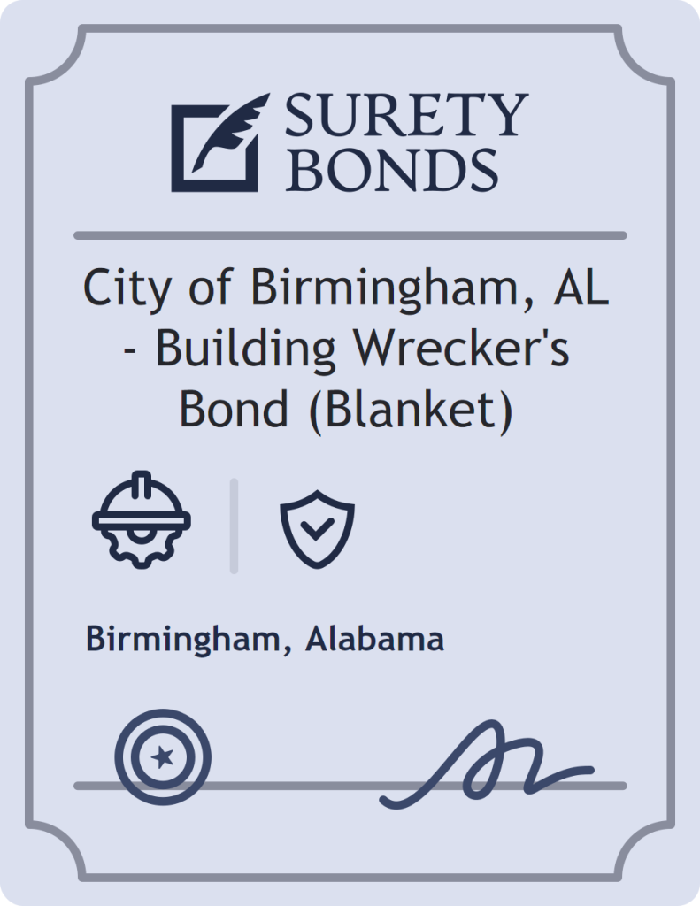 Surety bond badge for City of Birmingham, AL - Building Wrecker's Bond (Blanket)