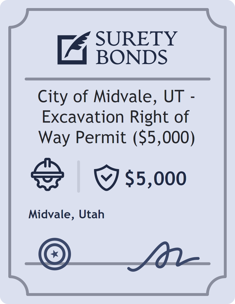 Surety bond badge for City of Midvale, UT - Excavation Right of Way Permit ($5,000)