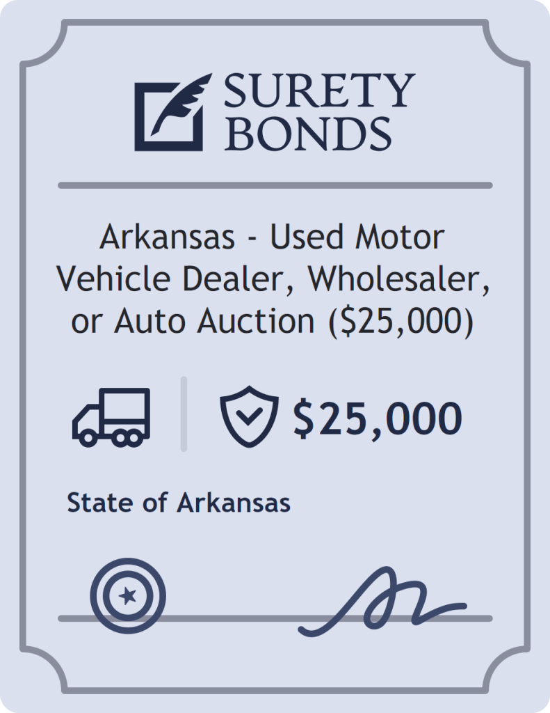 Surety bond badge for Arkansas - Used Motor Vehicle Dealer, Wholesaler, or Auto Auction ($25,000)