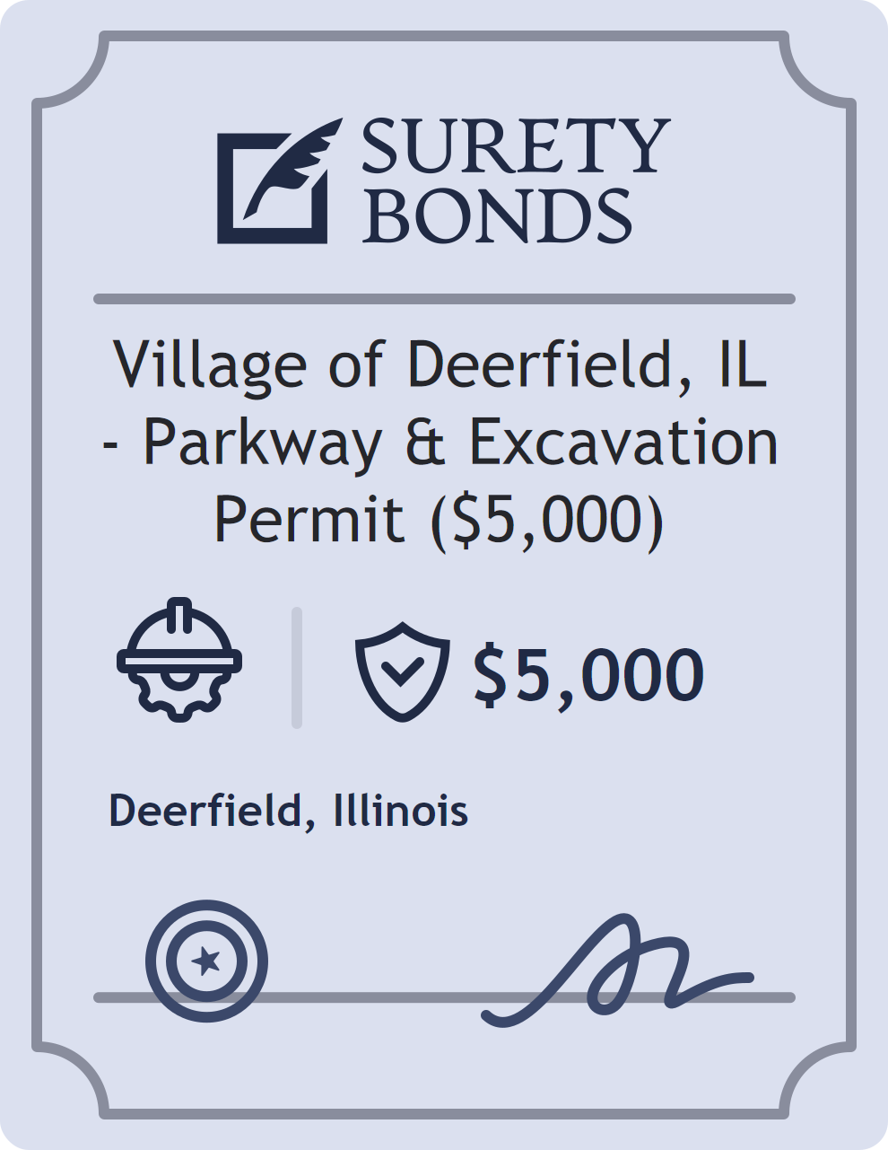 Surety bond badge for Village of Deerfield, IL - Parkway & Excavation Permit ($5,000)