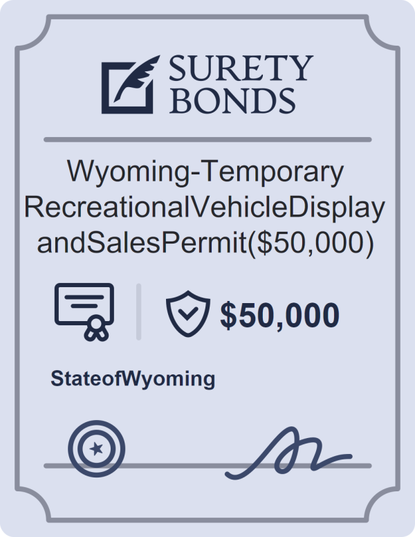 Wyoming - Temporary Recreational Vehicle Display and Sales Permit ($50,000) surety bond badge