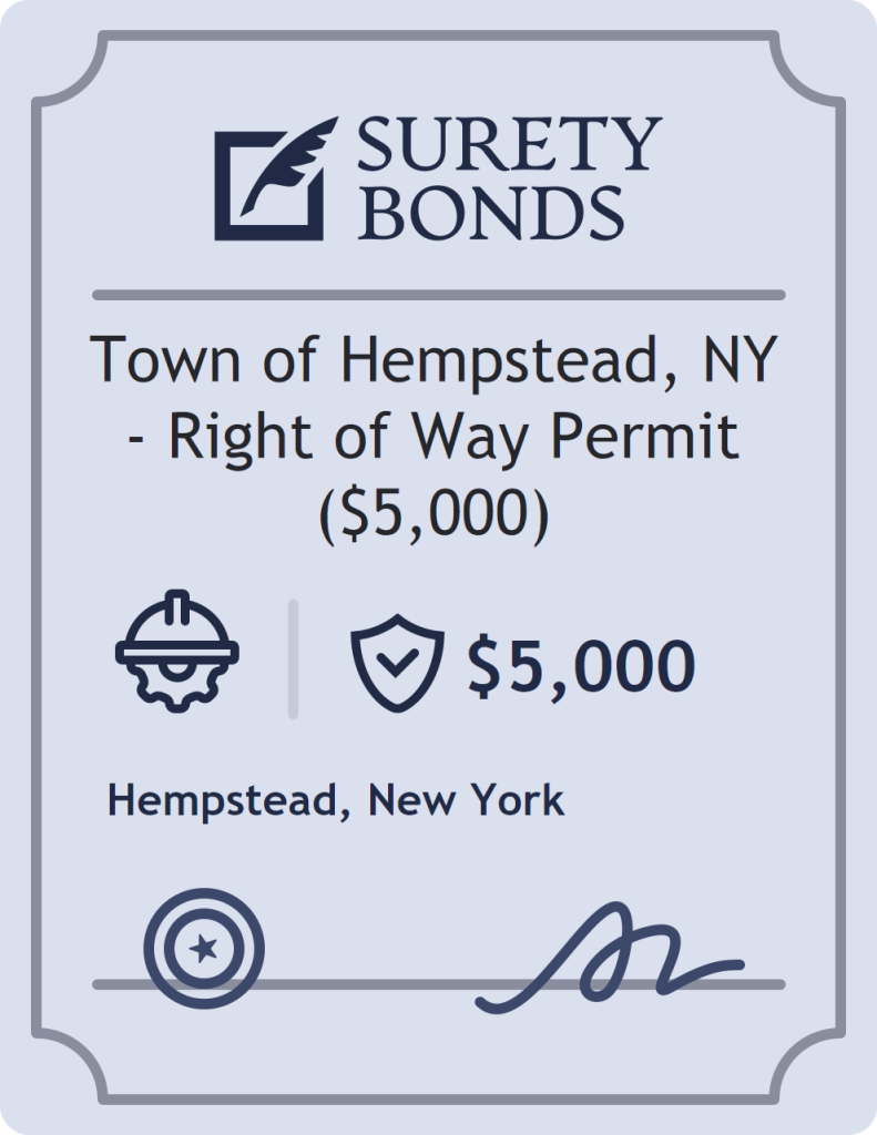 Surety bond badge for Town of Hempstead, NY - Right of Way Permit ($5,000)