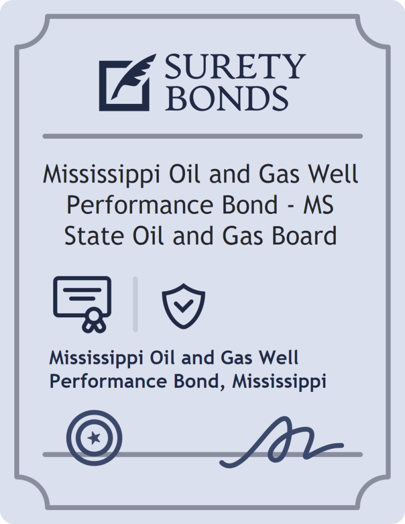 Surety bond badge for Mississippi Oil and Gas Well Performance Bond - MS State Oil and Gas Board
