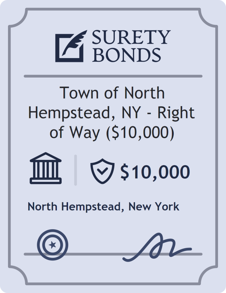 Surety bond badge for Town of North Hempstead, NY - Right of Way ($10,000)