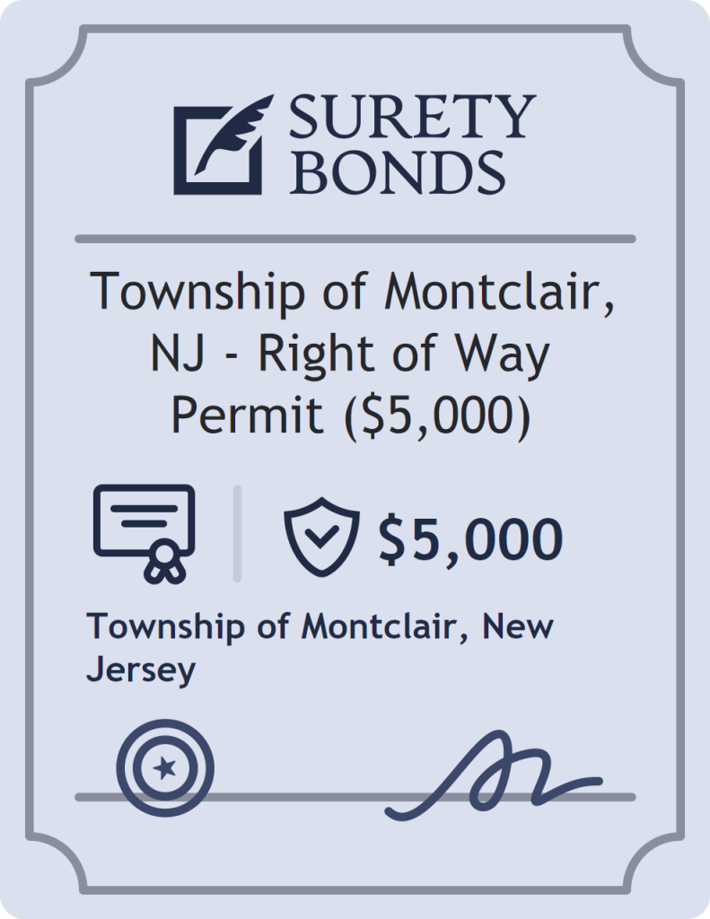 Surety bond badge for Township of Montclair, NJ - Right of Way Permit ($5,000)
