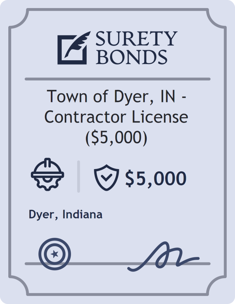Surety bond badge for Town of Dyer, IN - Contractor License ($5,000)
