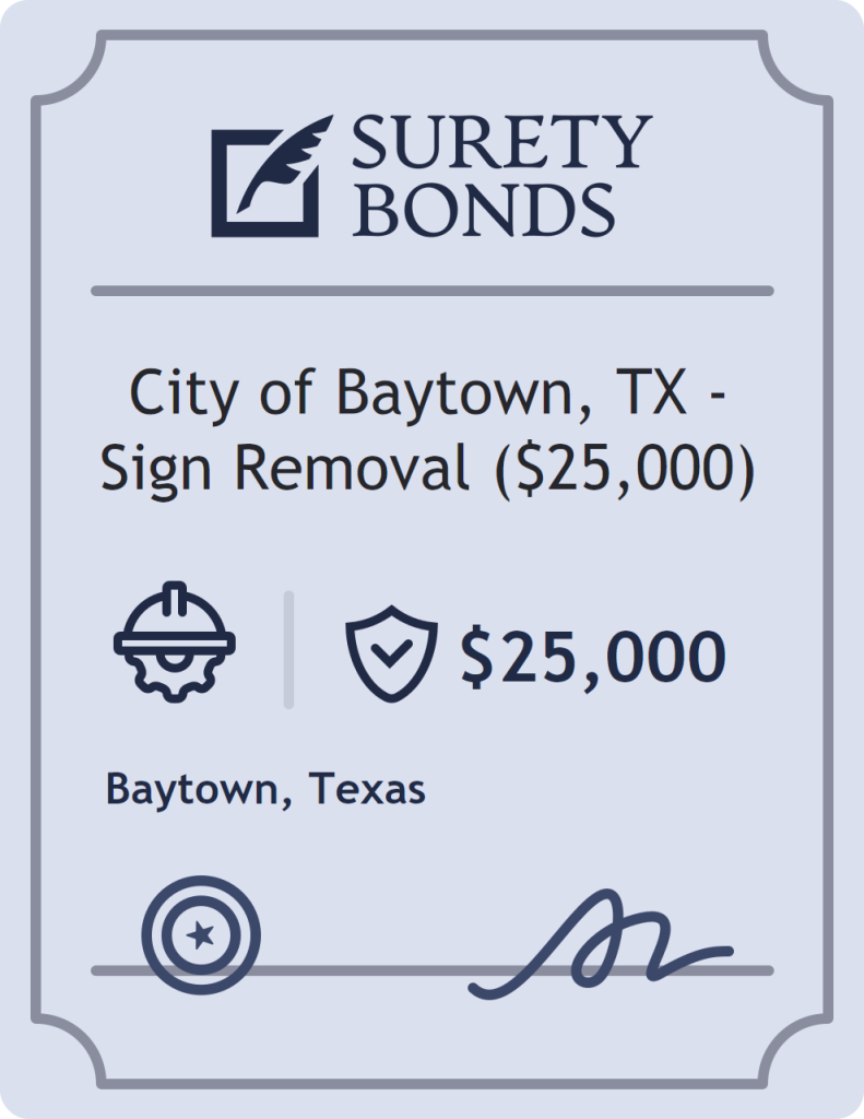 Surety bond badge for City of Baytown, TX - Sign Removal ($25,000)
