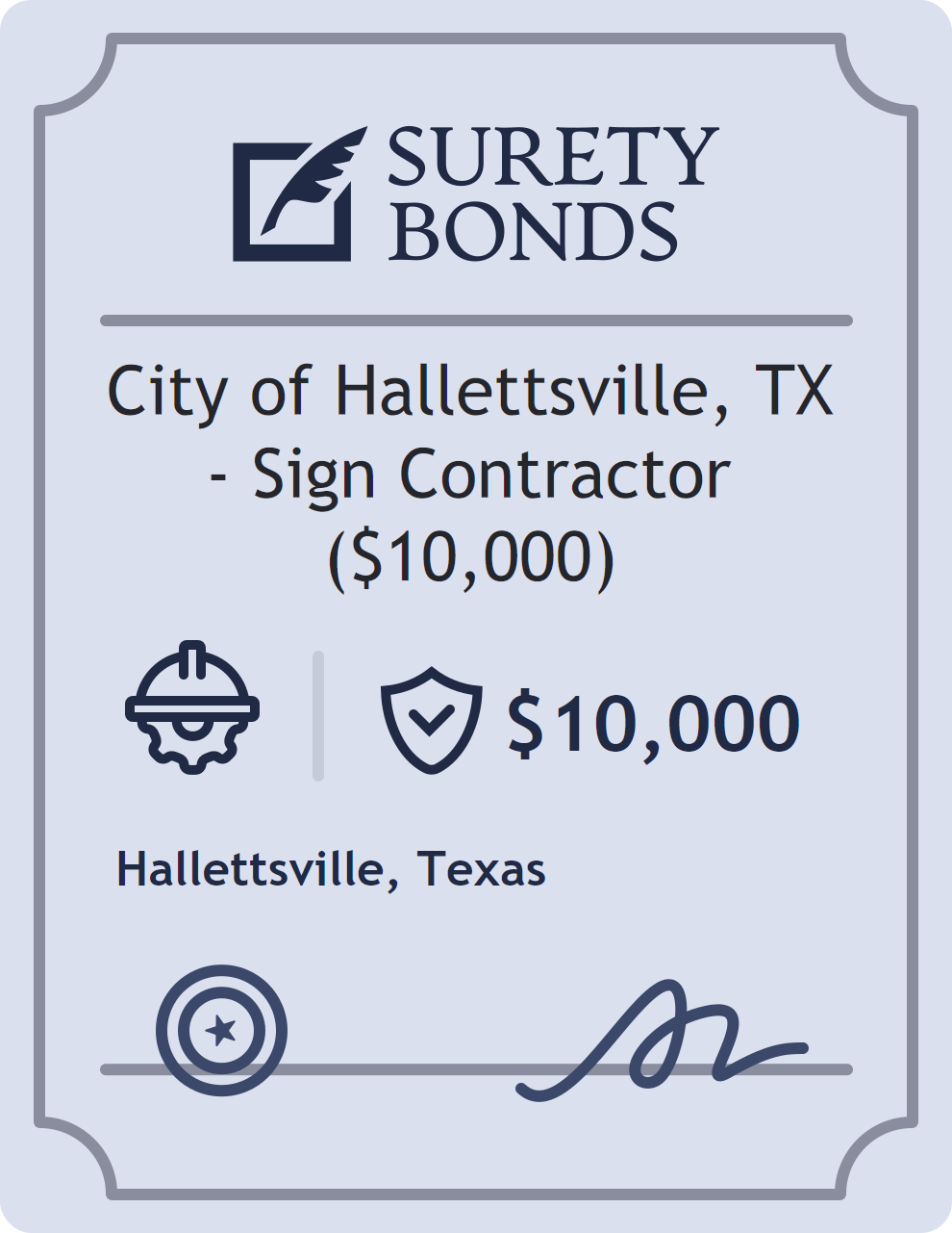 Surety bond badge for City of Hallettsville, TX - Sign Contractor ($10,000)