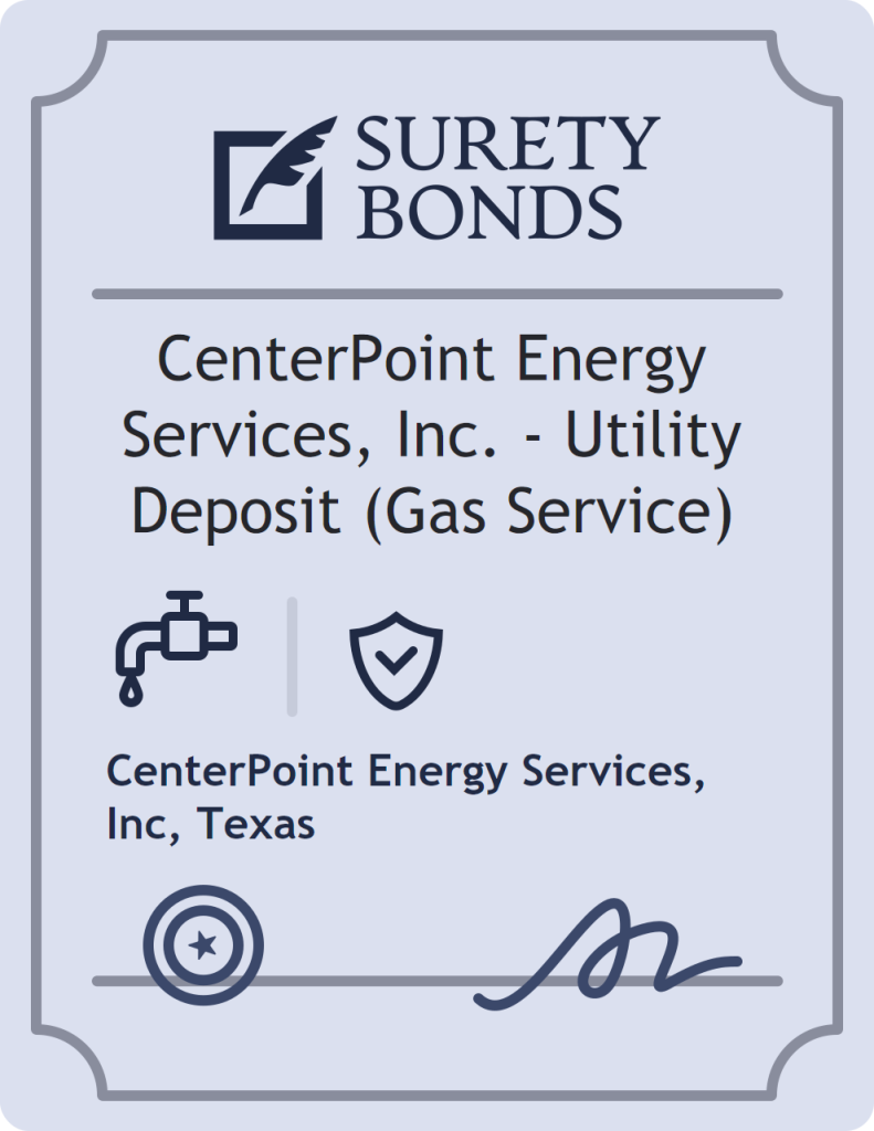 Surety bond badge for CenterPoint Energy Services, Inc. - Utility Deposit (Gas Service)