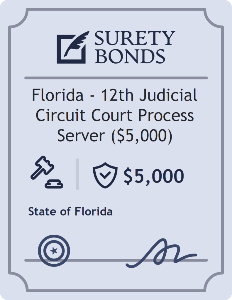 Surety bond badge for Florida - 12th Judicial Circuit Court Process Server ($5,000)