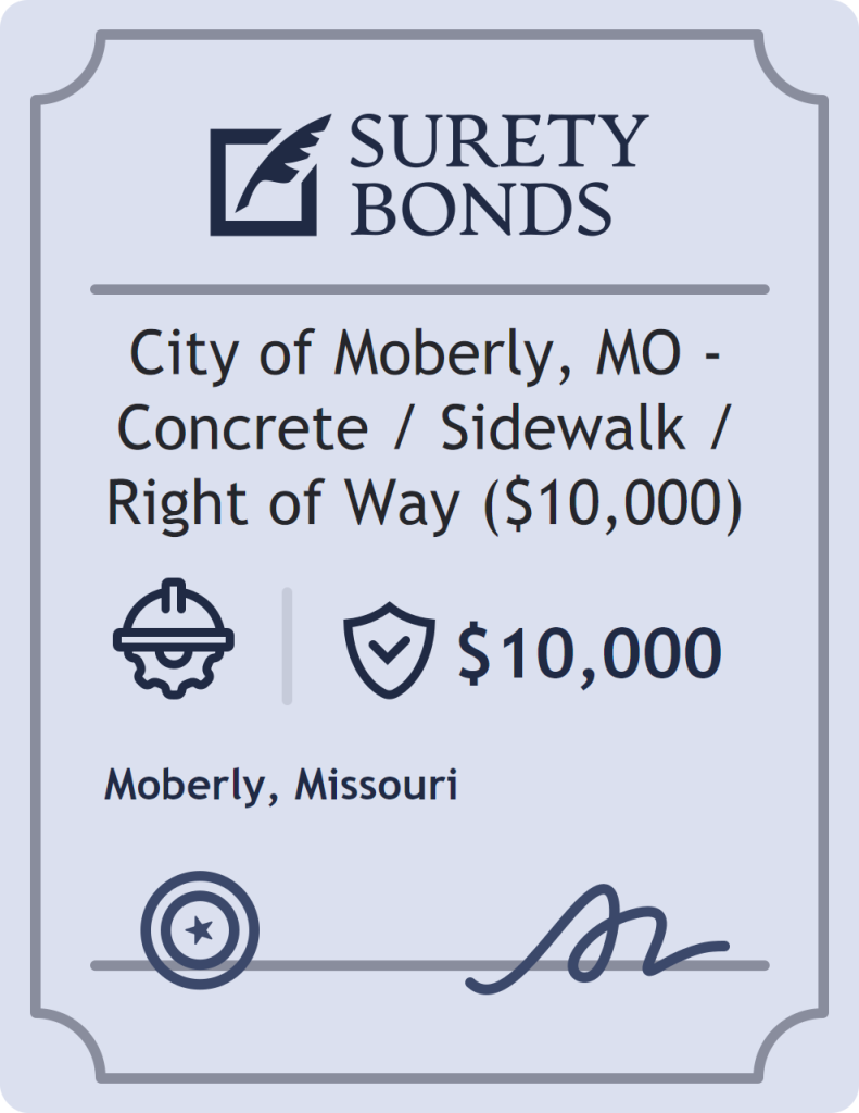 Surety bond badge for City of Moberly, MO - Concrete / Sidewalk / Right of Way ($10,000)