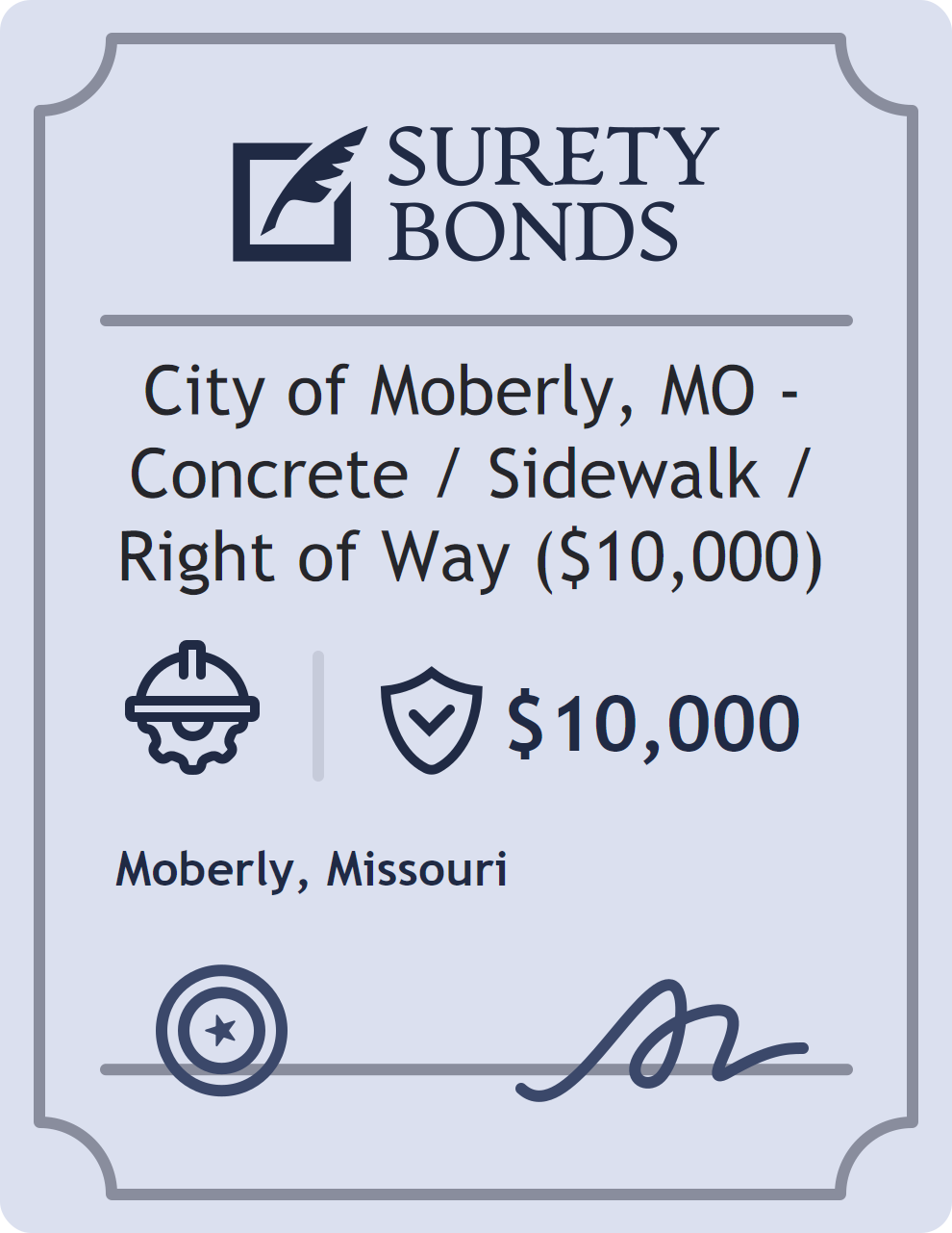 Surety bond badge for City of Moberly, MO - Concrete / Sidewalk / Right of Way ($10,000)