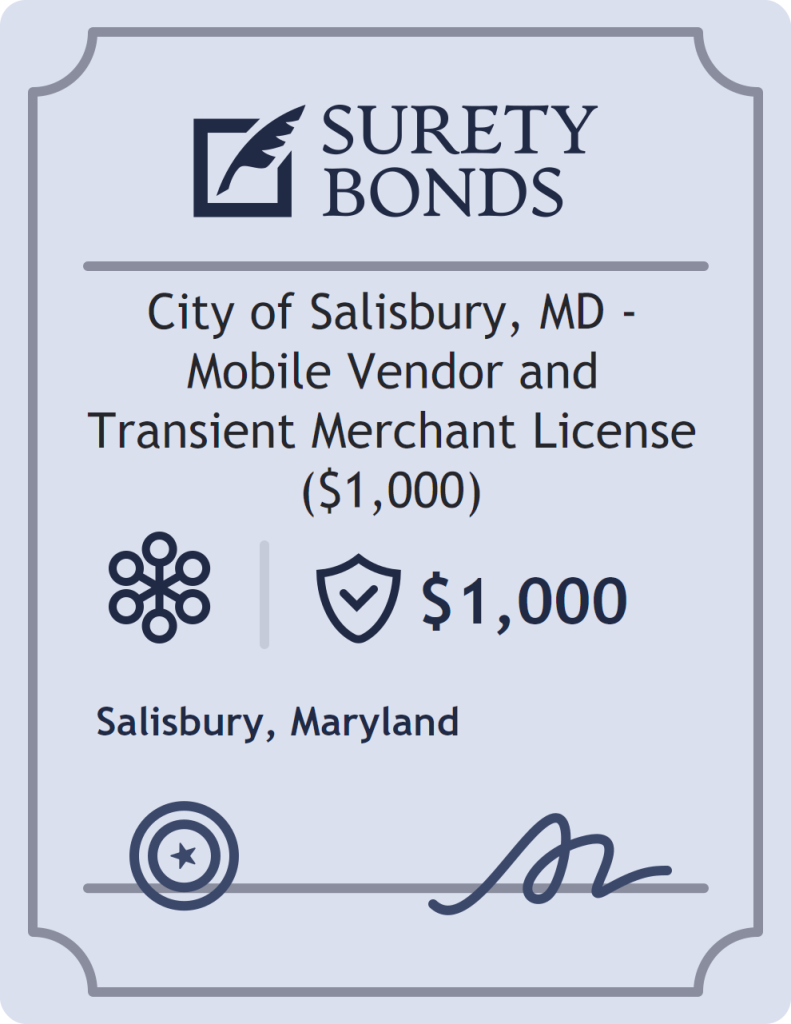 Surety bond badge for City of Salisbury, MD - Mobile Vendor and Transient Merchant License ($1,000)