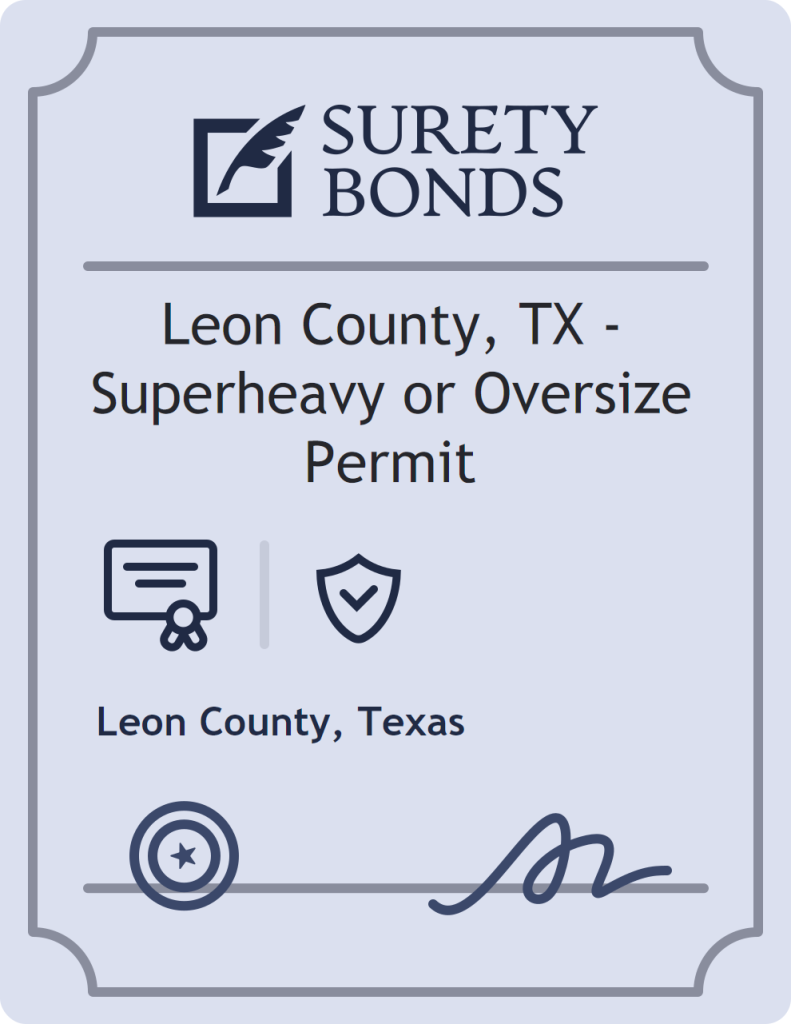 Surety bond badge for Leon County, TX - Superheavy or Oversize Permit