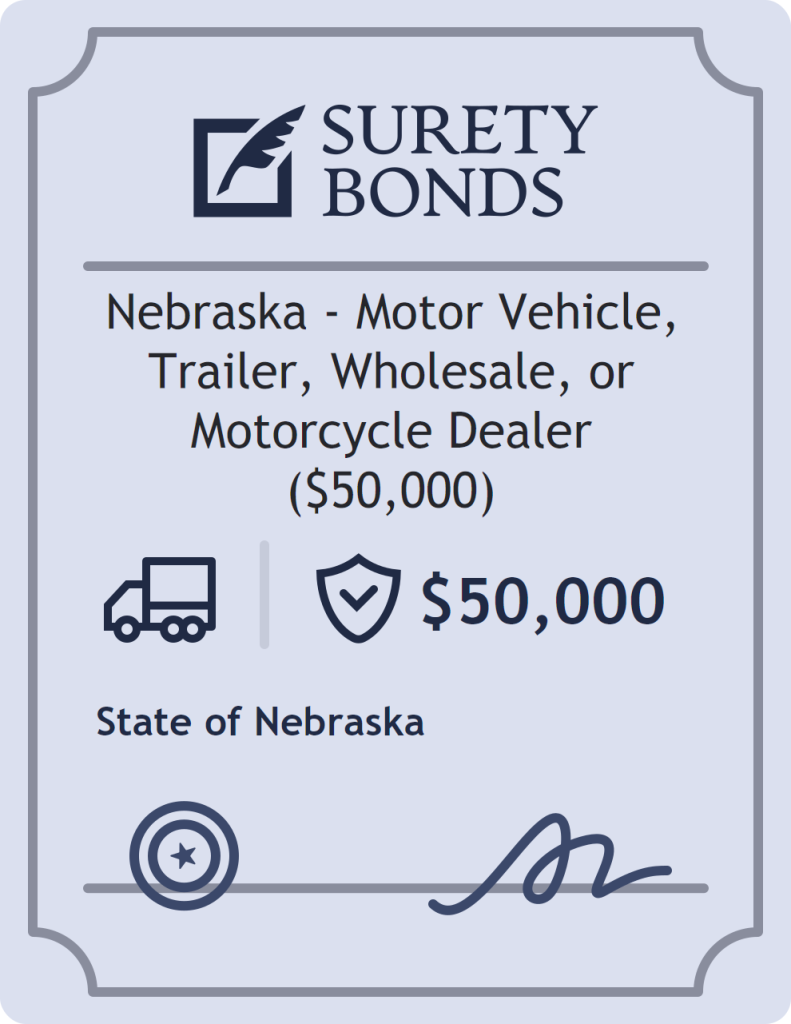 Surety bond badge for Nebraska - Motor Vehicle, Trailer, Wholesale, or Motorcycle Dealer ($50,000)