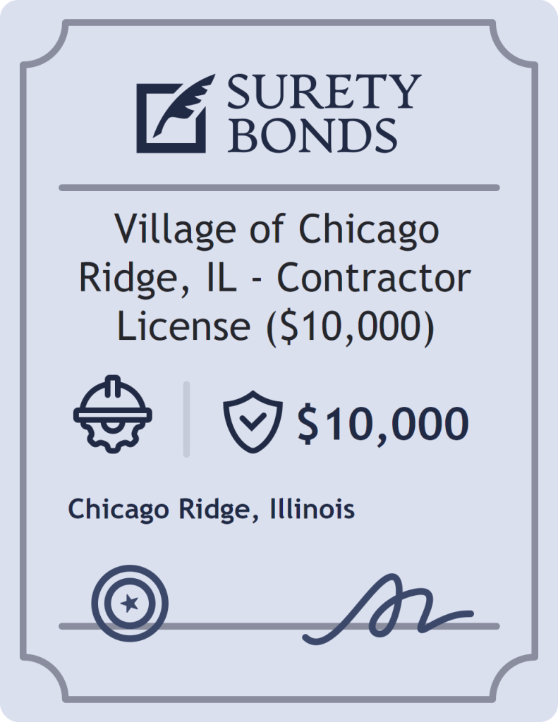Surety bond badge for Village of Chicago Ridge, IL - Contractor License ($10,000)