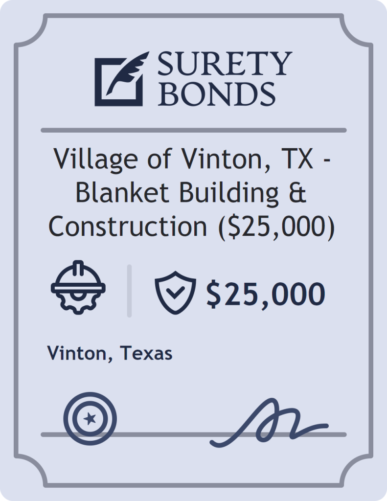 Surety bond badge for Village of Vinton, TX - Blanket Building & Construction ($25,000)