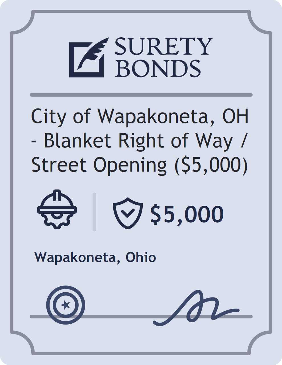 Surety bond badge for City of Wapakoneta, OH - Blanket Right of Way / Street Opening ($5,000)