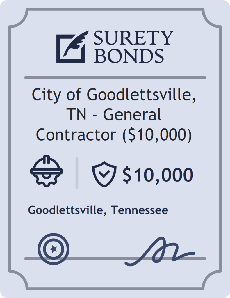 Surety bond badge for City of Goodlettsville, TN - General Contractor ($10,000)
