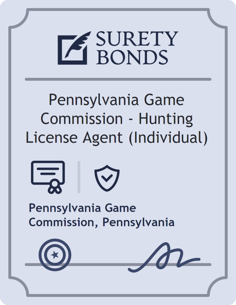 Surety bond badge for Pennsylvania Game Commission - Hunting License Agent (Individual)