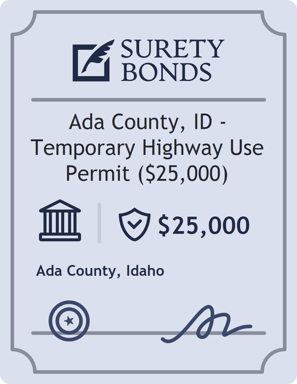 Surety bond badge for Ada County, ID - Temporary Highway Use Permit ($25,000)