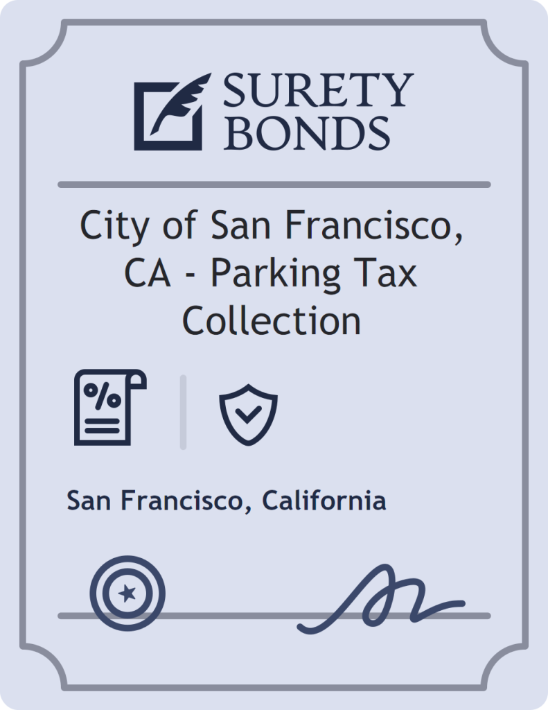 Surety bond badge for City of San Francisco, CA - Parking Tax Collection