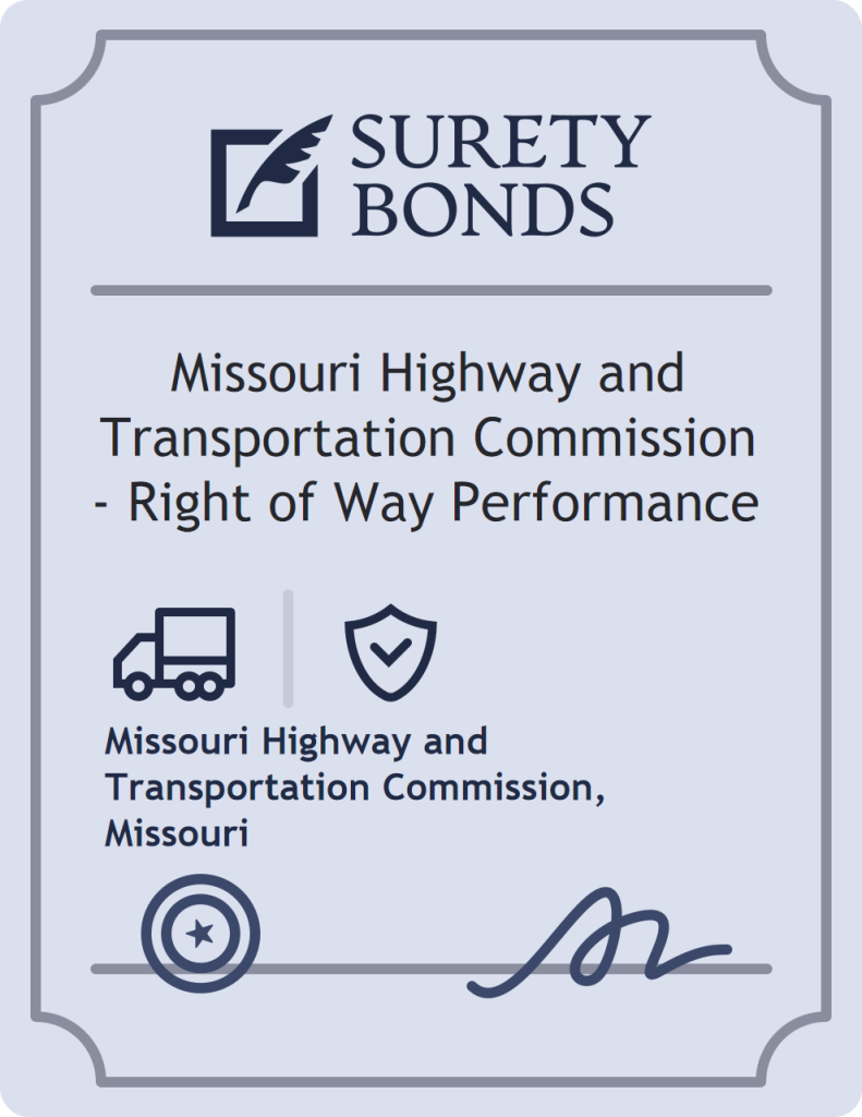 Surety bond badge for Missouri Highway and Transportation Commission - Right of Way Performance