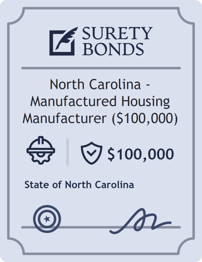 Surety bond badge for North Carolina - Manufactured Housing Manufacturer ($100,000)