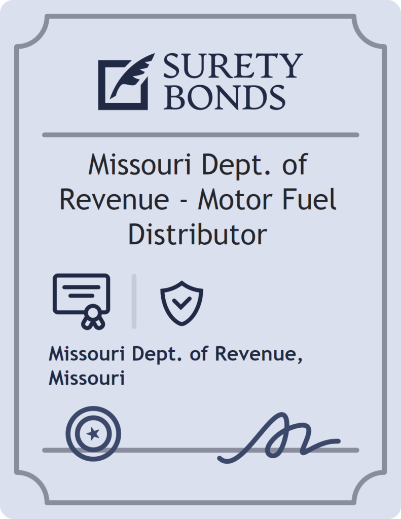 Surety bond badge for Missouri Dept. of Revenue - Motor Fuel Distributor