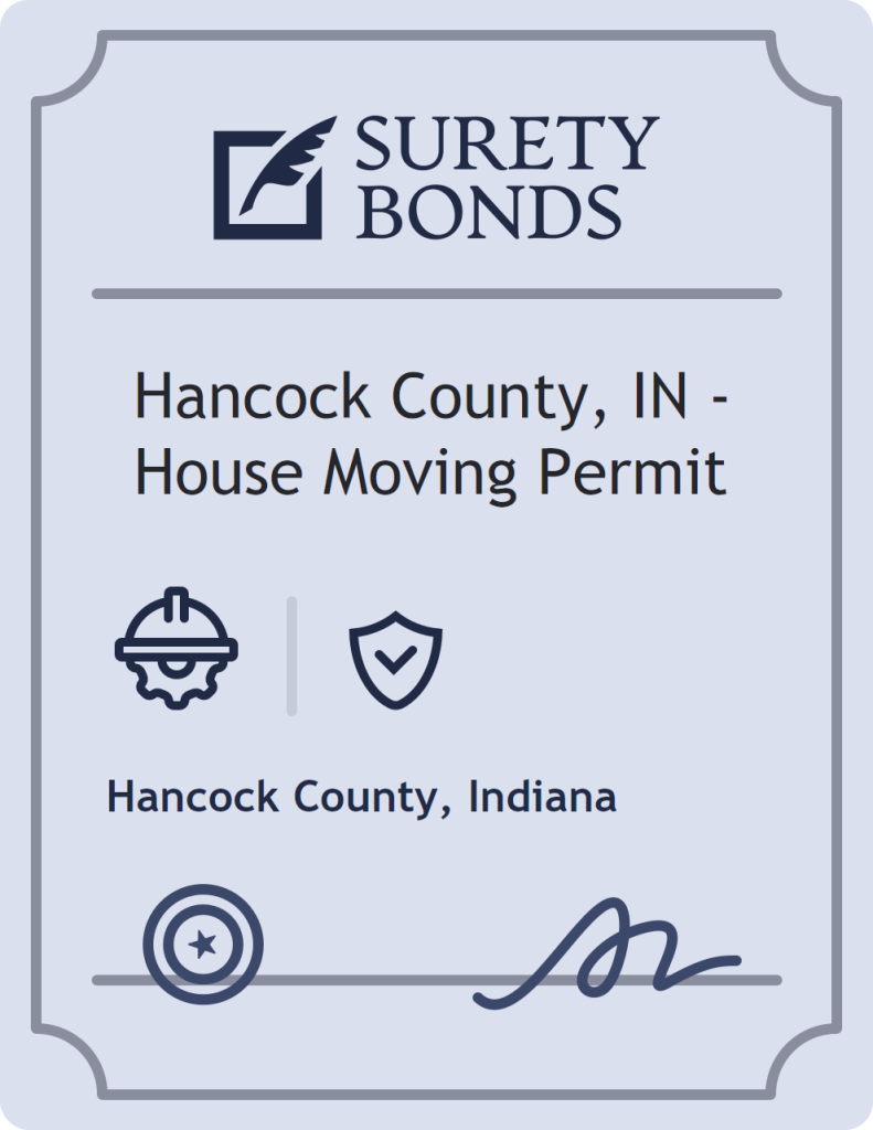 Surety bond badge for Hancock County, IN - House Moving Permit