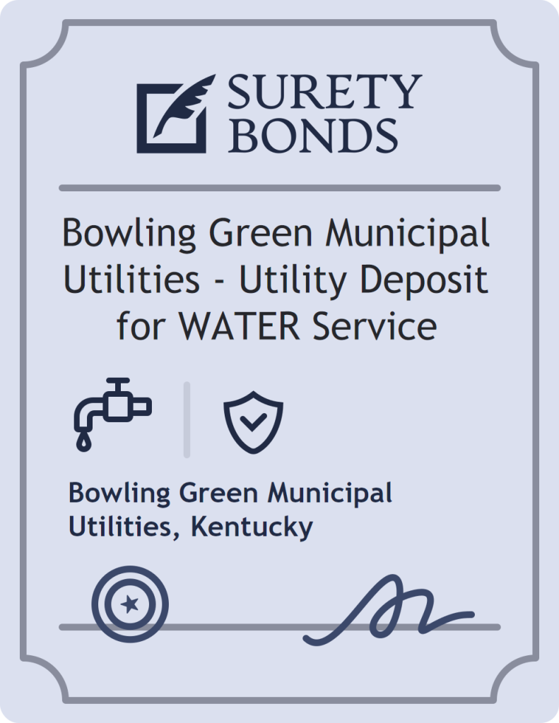 Surety bond badge for Bowling Green Municipal Utilities - Utility Deposit for WATER Service