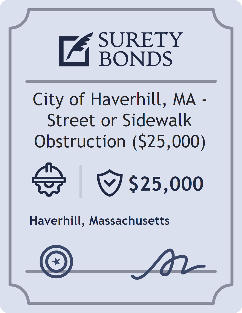 Surety bond badge for City of Haverhill, MA - Street or Sidewalk Obstruction ($25,000)