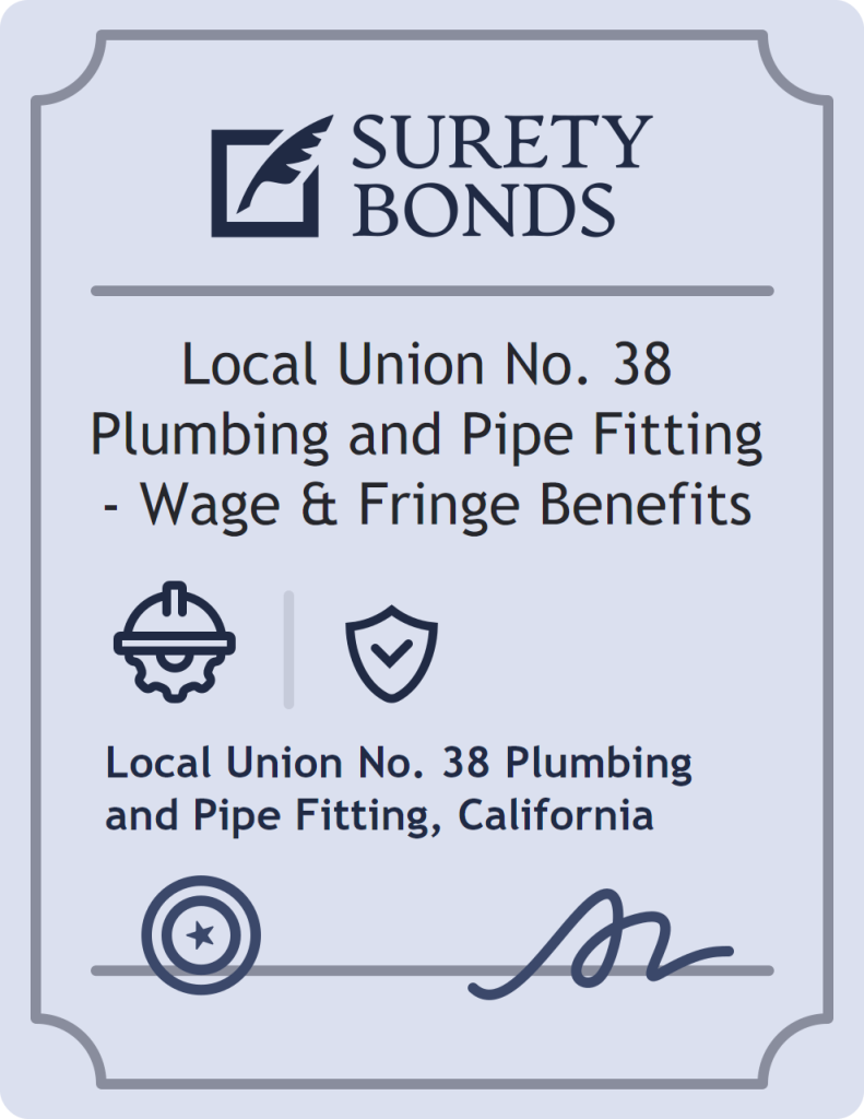 Surety bond badge for Local Union No. 38 Plumbing and Pipe Fitting - Wage & Fringe Benefits