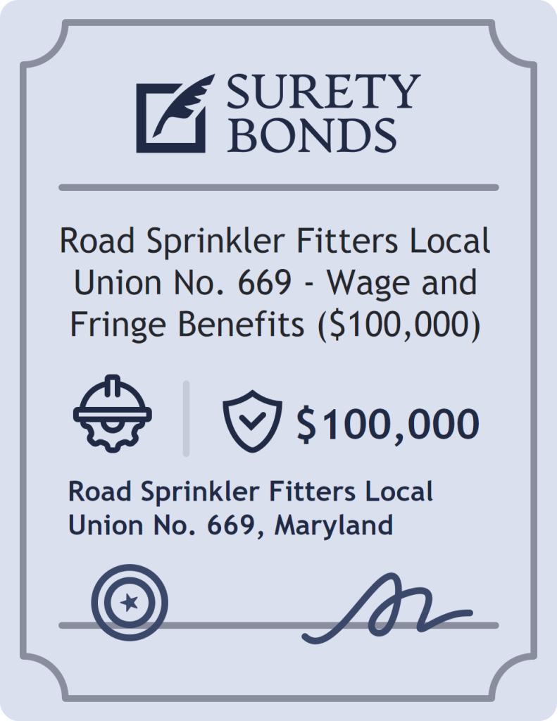 Surety bond badge for Road Sprinkler Fitters Local Union No. 669 - Wage and Fringe Benefits ($100,000)