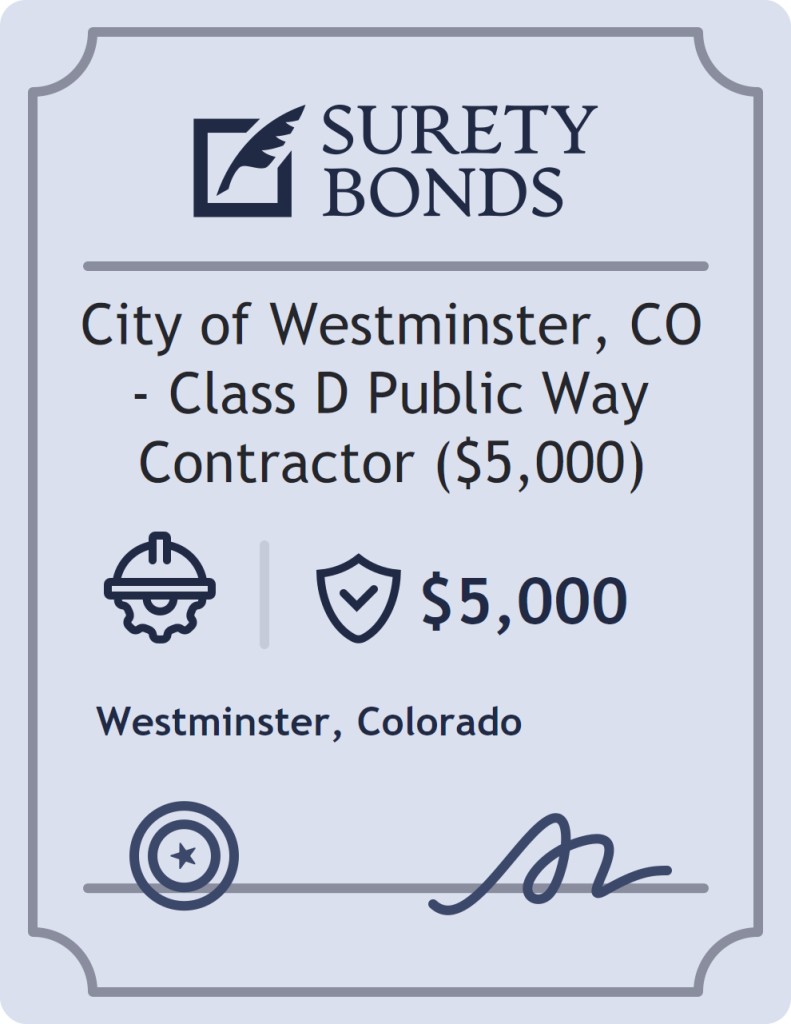 Surety bond badge for City of Westminster, CO - Class D Public Way Contractor ($5,000)