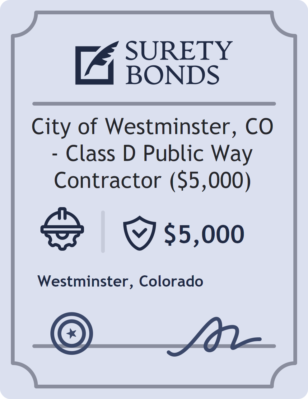 Surety bond badge for City of Westminster, CO - Class D Public Way Contractor ($5,000)