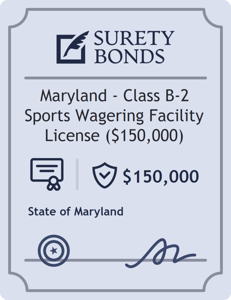 Surety bond badge for Maryland - Class B-2 Sports Wagering Facility License ($150,000)