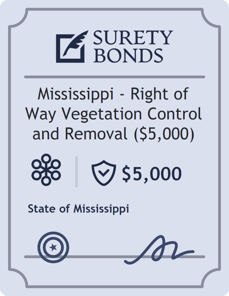 Surety bond badge for Mississippi - Right of Way Vegetation Control and Removal ($5,000)