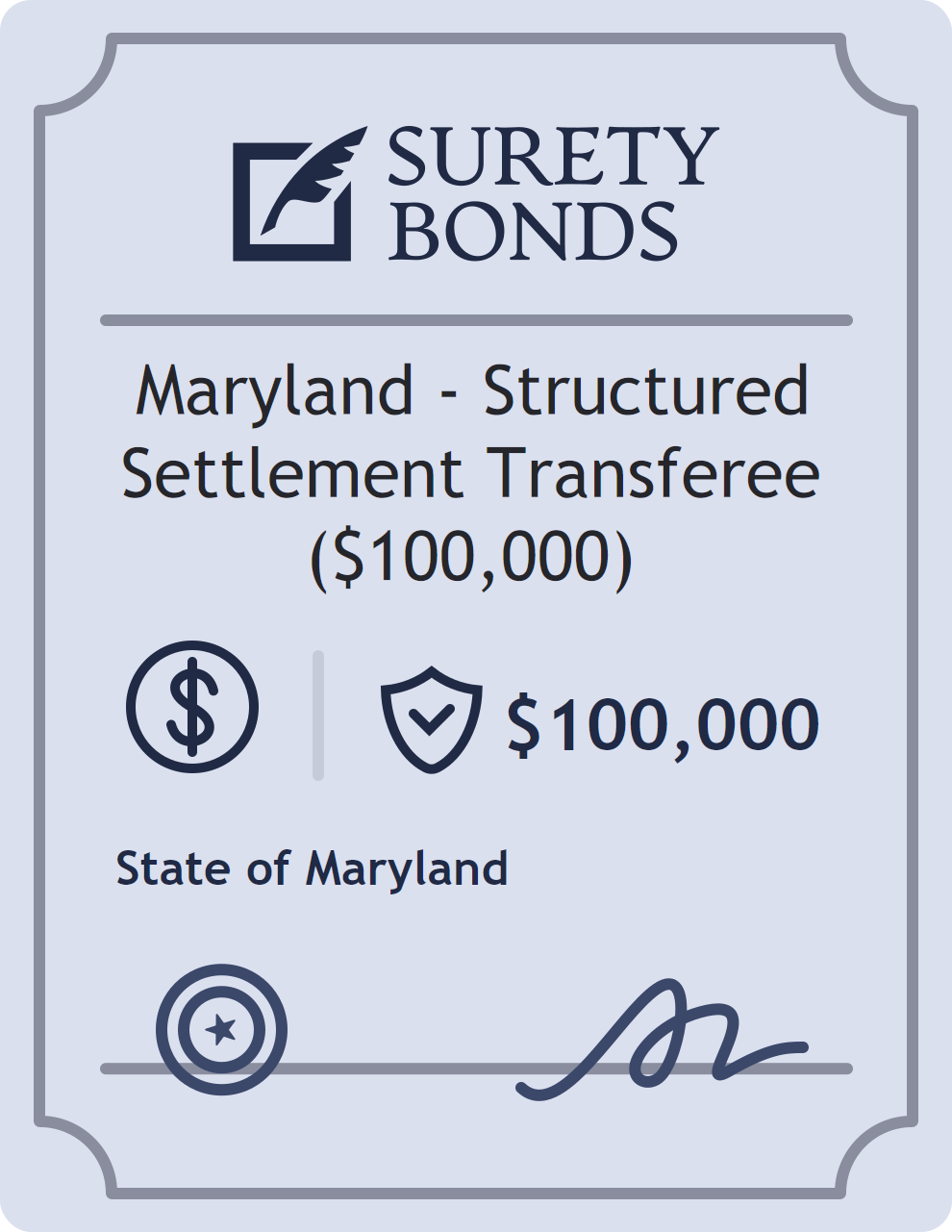 Surety bond badge for Maryland - Structured Settlement Transferee ($100,000)